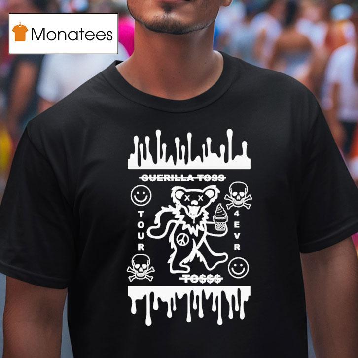 Guerilla Toss Tour 4eva Grateful Dead Bears Shirt