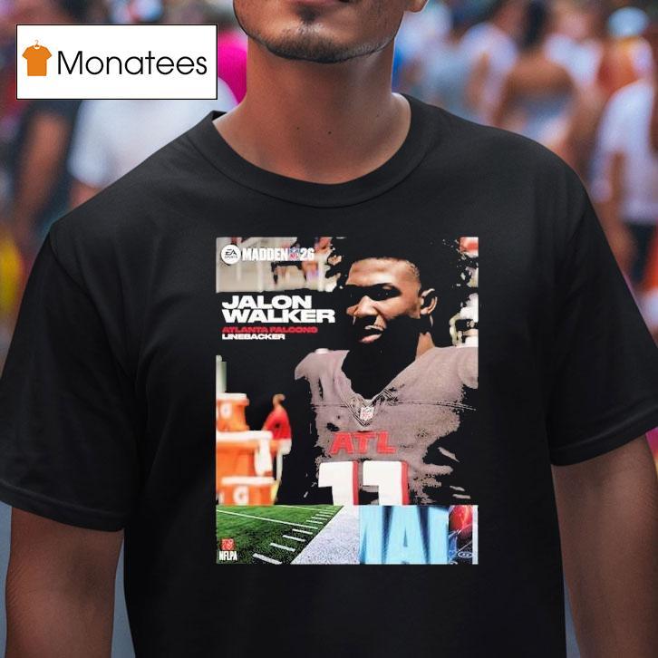 Jalon Walker Atlanta Falcons Rookie Debut Madden Nfl 26 American Football 2026 Shirt