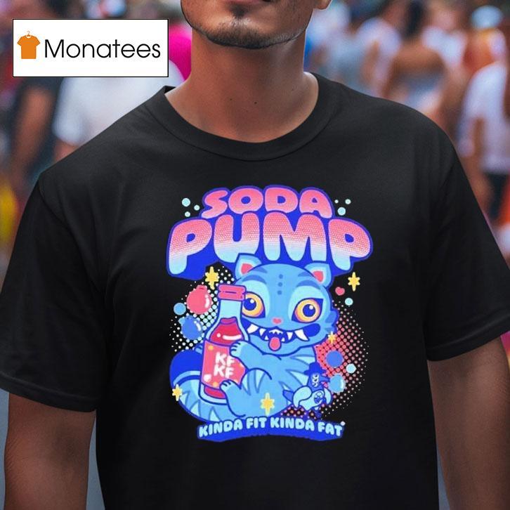 Kpop Demon Hunters Tiger Soda Pump Kinda Fit Kinda Fat Cartoon Shirt