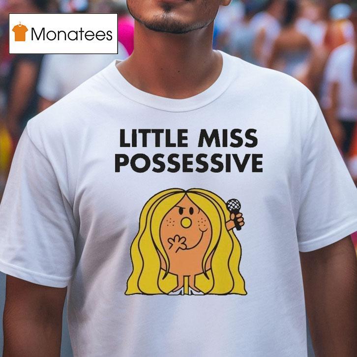 Little Miss Possessive Tate Mcrae Shirt