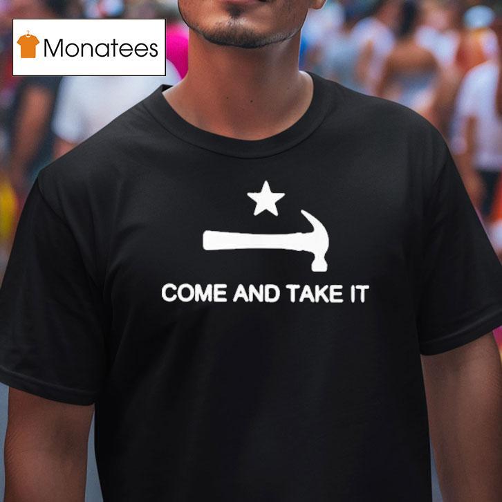 Mary Tiles Texas Come And Take It Shirt
