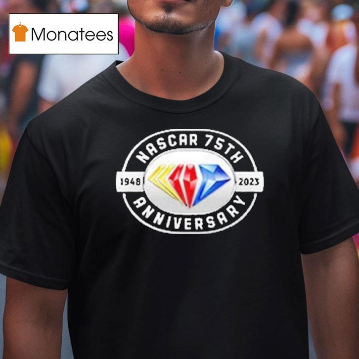 Nascar 75th Anniversary 1948 2023 Shirt