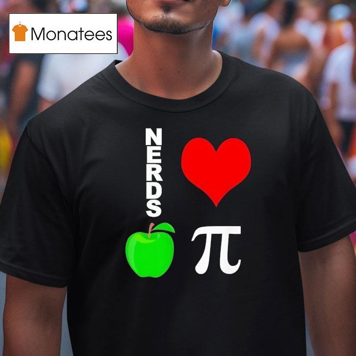 Nerds Love Apple Pie Shirt