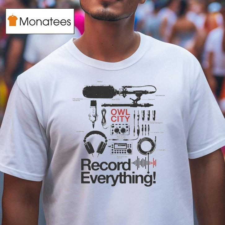 Owl City Music Record Everything Shirt