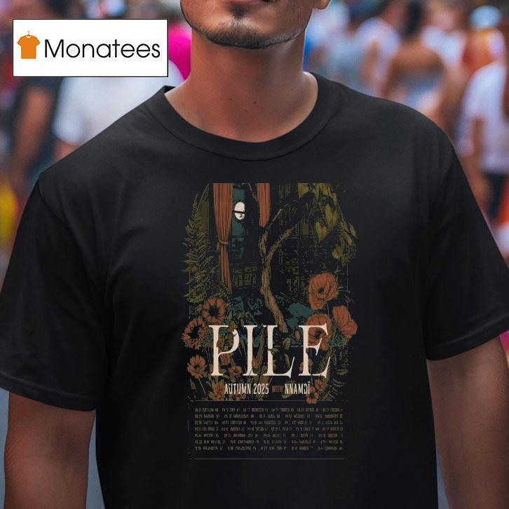 Pile Portland, Me Aug 21 2025 Tour Dates Shirt