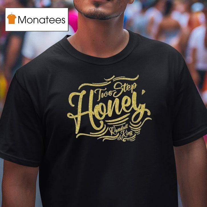 Randall King Two Step Honey Shirt