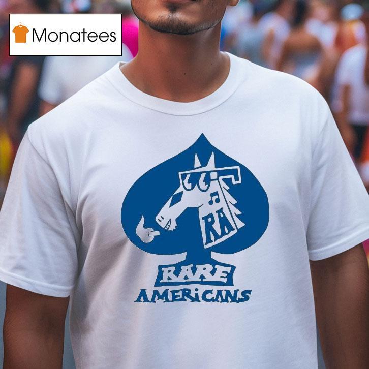 Rare Americans Spades Shirt
