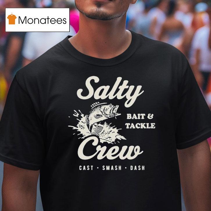 Salty Crew Bait Tackle Cast Smash Dash Shirt