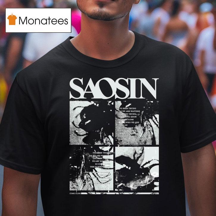 Saosin Come Close Shirt