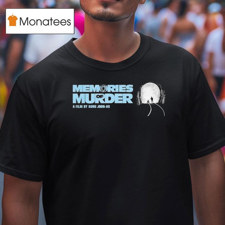 Shape Memories Of A Murderer Shirt