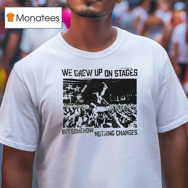 Simple Plan We Grew Up On Stages But Somehow Nothing Changes Shirt