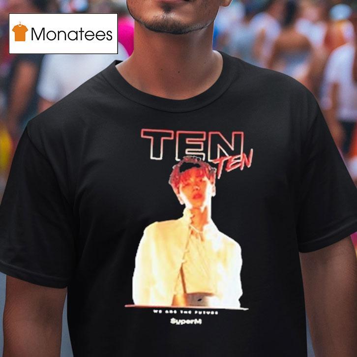 Superm Ar Ten Version We Are The Future Shirt
