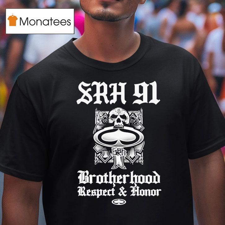 Supporting Radical Habits Brotherhood Respect And Honor Shirt