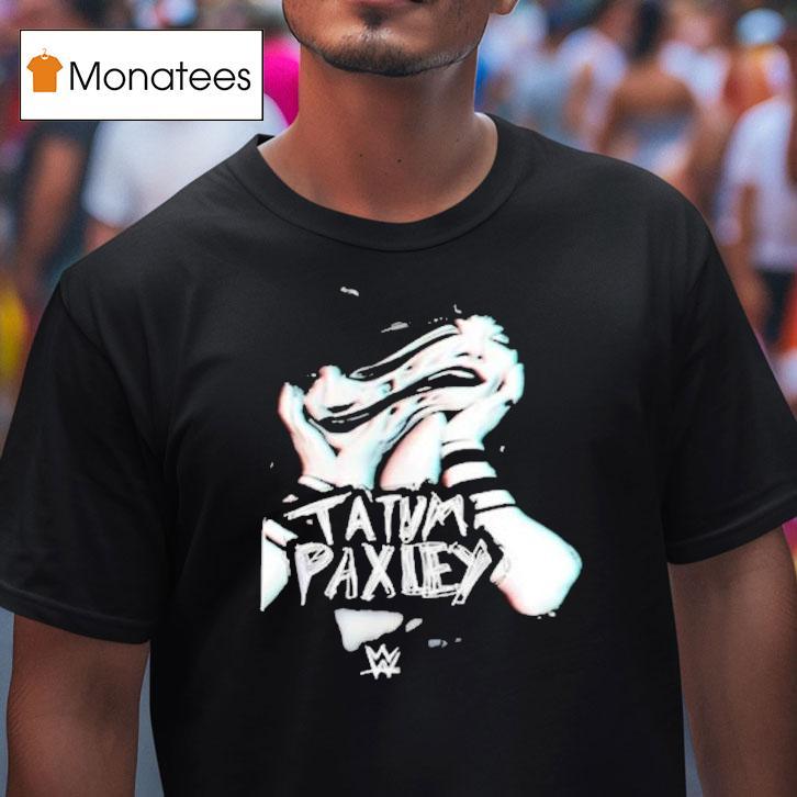 Tatum Paxley Superstar Wwe Shirt