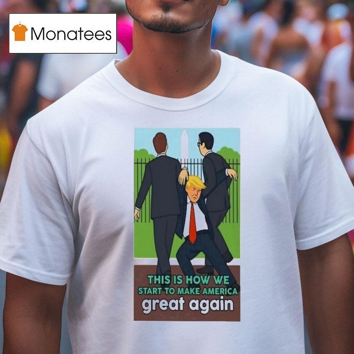 Trump This Is How To Make America Great Again Shirt