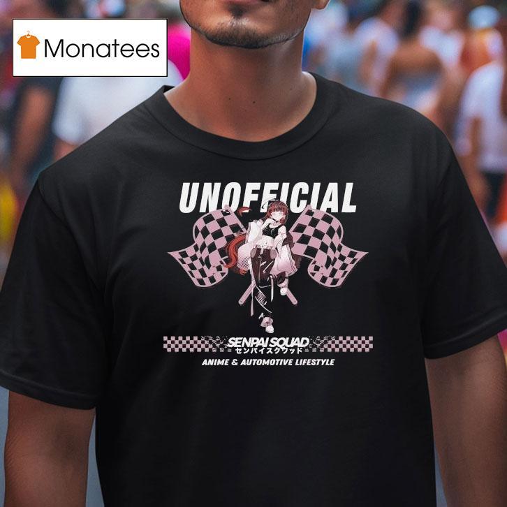 Un Senpai Squad Anime And Automotive Lifestyle Shirt
