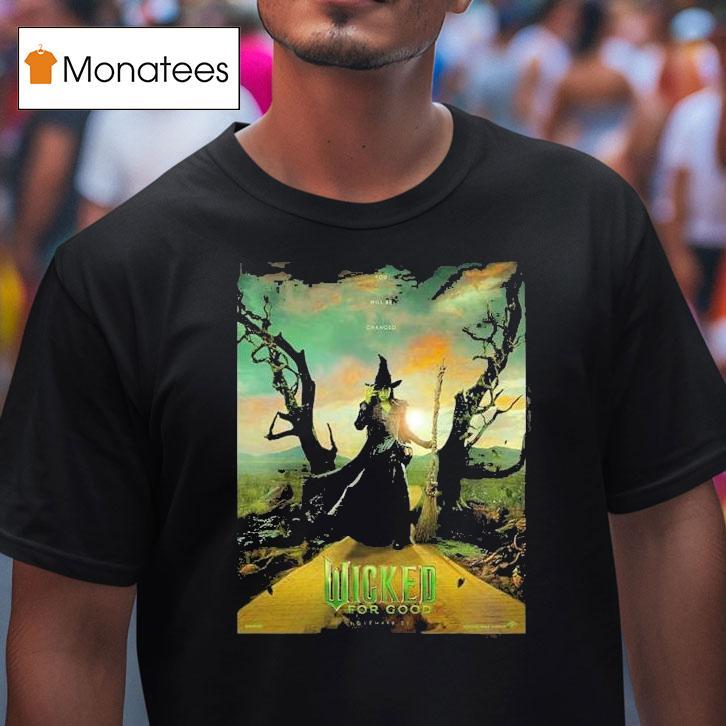 Wicked For Good Movie Featuring Cynthia Erivo As Elphaba On November 21 2025 Dark Fantasy Witch Shirt