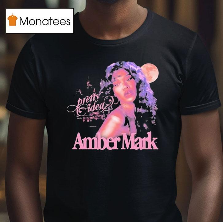 Amber Mark Pretty Idea Shirt