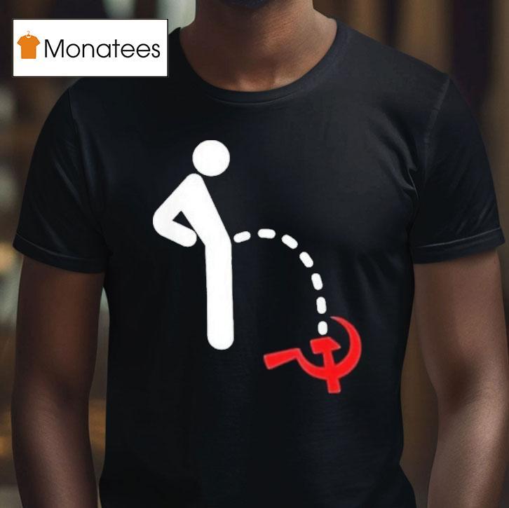 Anti Communism Anti Socialism Pee Shirt