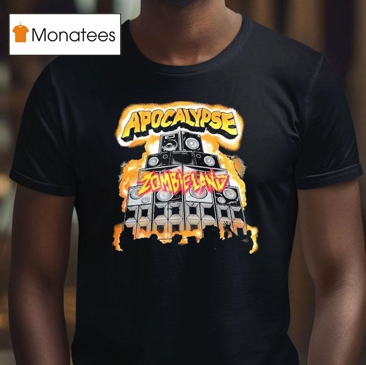 Apocalypse Zombieland Apocalypse Speaker Shirt