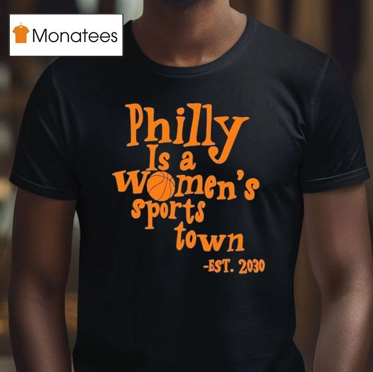 Aubrey Plaza Wearing Philly Is A Women's Sports Town Est 2030 Shirt