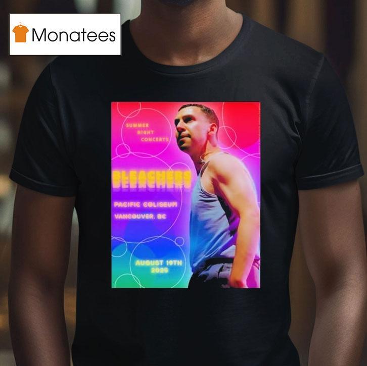 Bleachers Aug 19 2025 Summer Night Concerts Pacific Coliseum Vancouver, Bc Tour Shirt