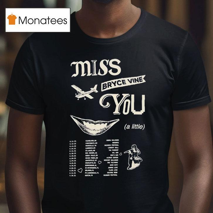 Bryce Vine Miss You A Little Tour 2021 Shirt