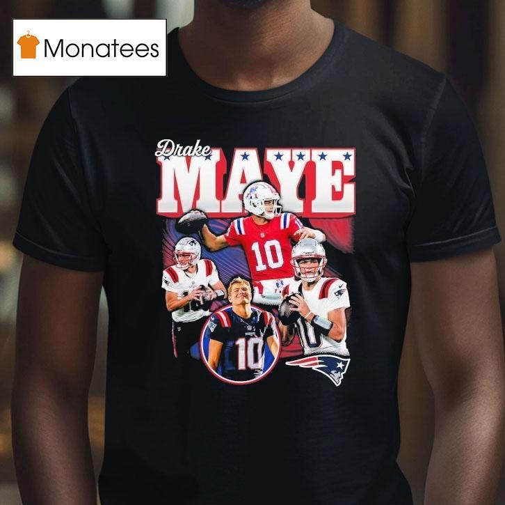 Drake Maye New England Patriots Notorious Shirt