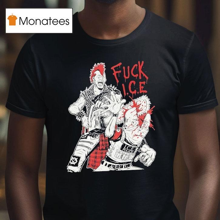 Fuck Ice Ice Police Rock Punk Shirt