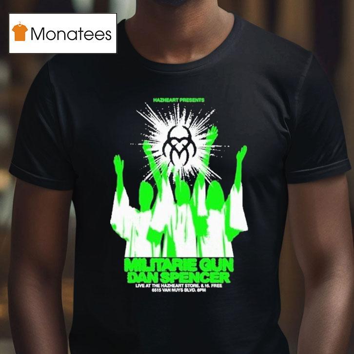 Hazheart Militarie Gun And Dan Spencer Shirt