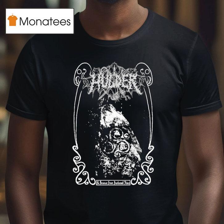 Hulder A Beacon From Darkened Skies Shirt