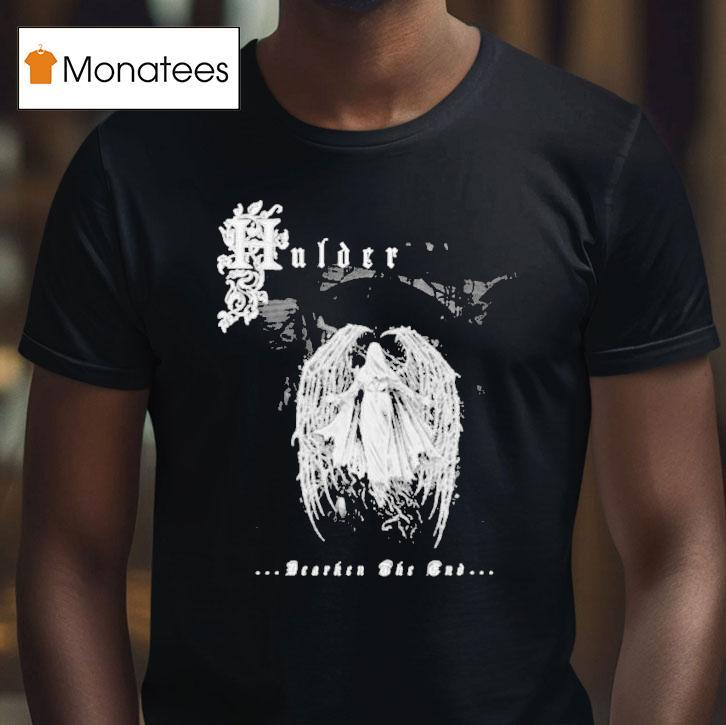 Hulder Hearken The End Shirt
