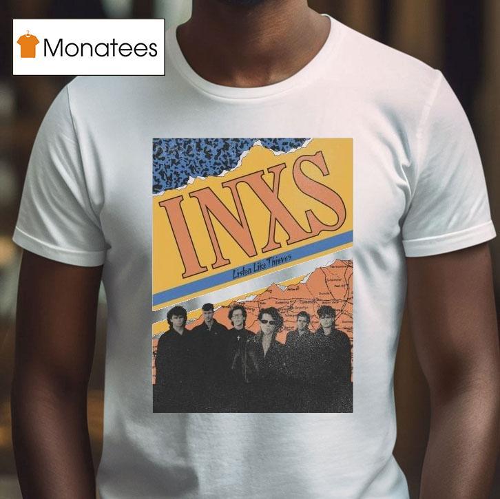 Inxs Listen Like Thieves Shirt