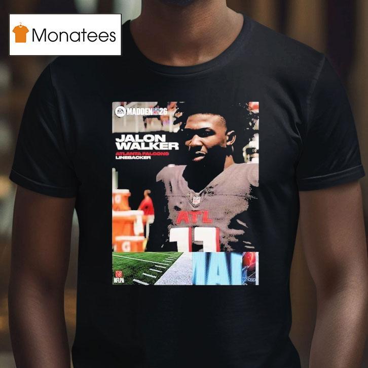 Jalon Walker Atlanta Falcons Rookie Debut Madden Nfl 26 American Football 2026 Shirt