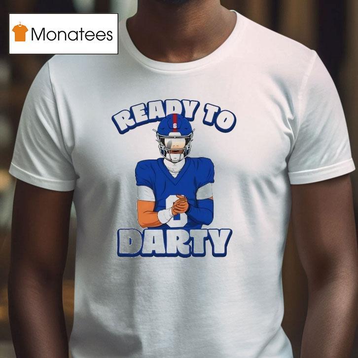 Jaxson Dart Ready To Darty New York Giants Shirt