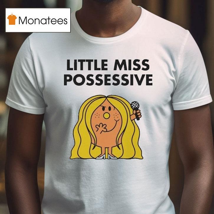 Little Miss Possessive Tate Mcrae Shirt