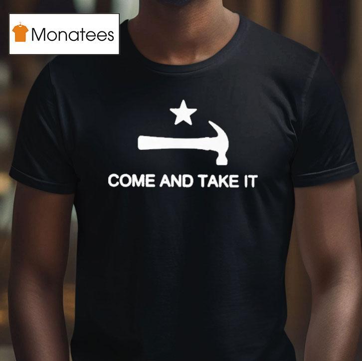 Mary Tiles Texas Come And Take It Shirt