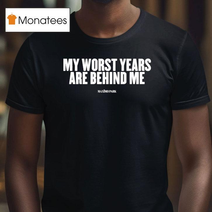 Maximo Park My Worst Years Are Behind Me Shirt