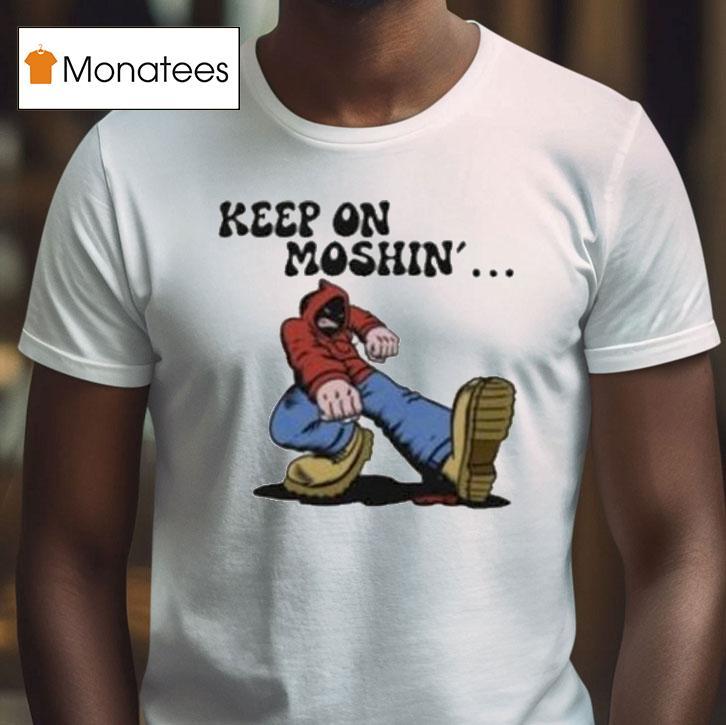 Mick Lambrou Keep On Moshin' Shirts