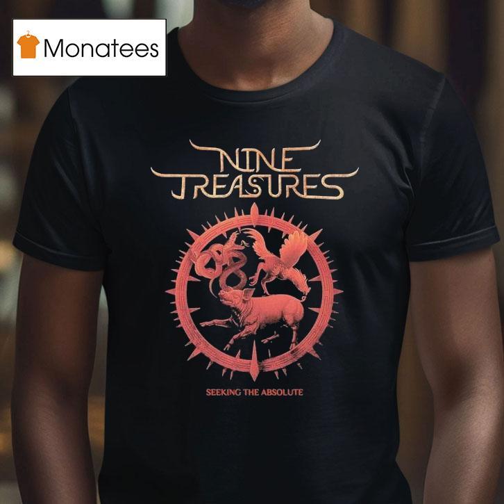 Nine Treasures Seeking The Absolute Shirt