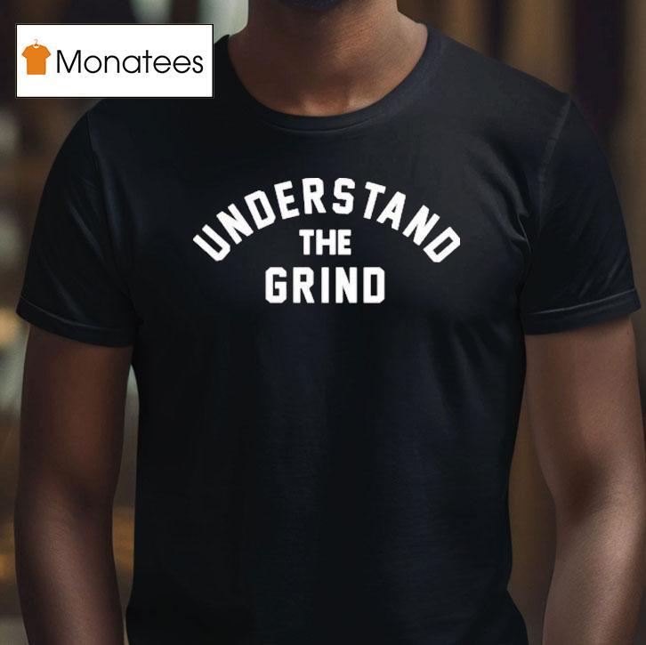 Norman Powell Understand The Grind Shirt