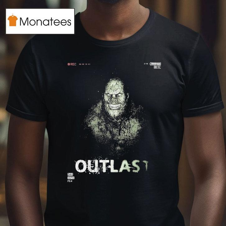 Outlast Monster Shirt