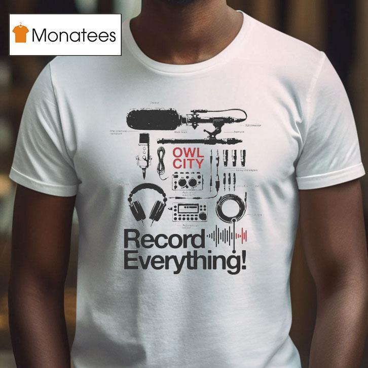 Owl City Music Record Everything Shirt