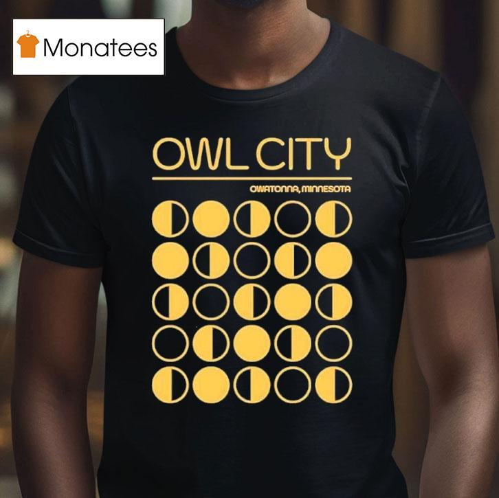 Owl City Owatonna Minnesota Moon Phase Shirt