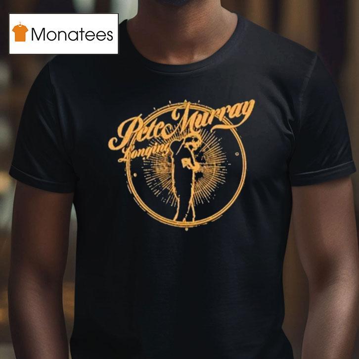 Pete Murray Longing Shirt