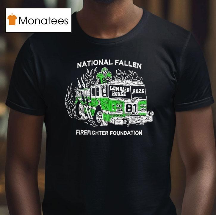 Philadelphia Eagles National Fallen Firefighters Foundation 2025 Lombard House Philly Shirt
