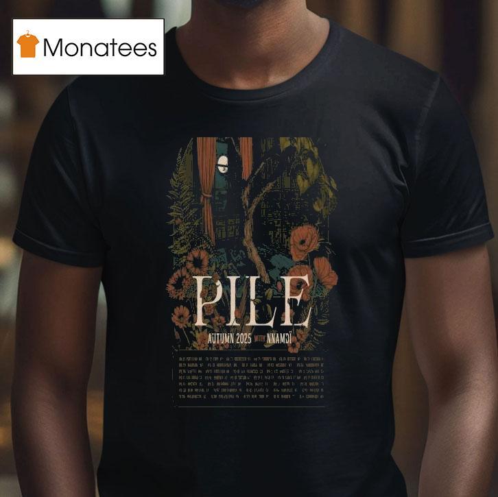 Pile Portland, Me Aug 21 2025 Tour Dates Shirt