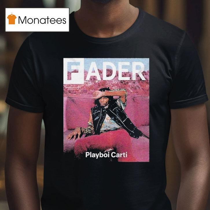 Playboi Carti X Fader Shirt