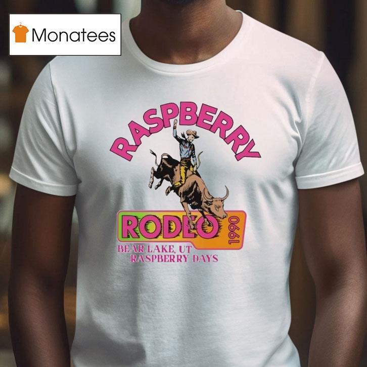 Raspberry Rodeo Bear Lake Ut Raspberry Days 1990 Shirt