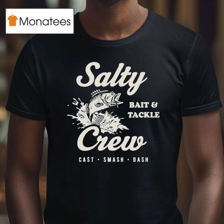 Salty Crew Bait Tackle Cast Smash Dash Shirt